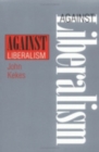 Image for Against Liberalism