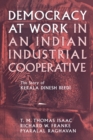 Image for Democracy at Work in an Indian Industrial Cooperative : The Story of Kerala Dinesh Beedi