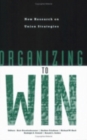 Image for Organizing to Win : New Research on Union Strategies