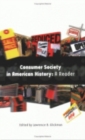 Image for Consumer society in American history  : a reader