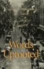 Image for Words of the Uprooted : Jewish Immigrants in Early Twentieth-Century America