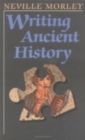 Image for Writing Ancient History