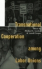 Image for Transnational Cooperation among Labor Unions