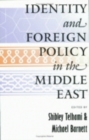 Image for Identity and Foreign Policy in the Middle East