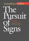 Image for The pursuit of signs  : semiotics, literature, deconstruction