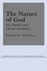 Image for The Nature of God : An Inquiry into Divine Attributes