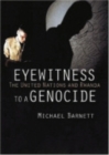 Image for Eyewitness to a Genocide : The United Nations and Rwanda