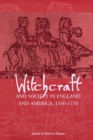 Image for Witchcraft and Society in England and America, 1550-1750