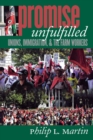 Image for Promise unfulfilled  : unions, immigration, and the farm workers