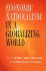Image for Economic Nationalism in a Globalizing World