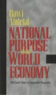 Image for National Purpose in the World Economy