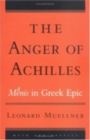 Image for The anger of Achilles  : Mãåenis in Greek epic