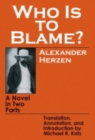 Image for Who Is to Blame? : A Novel in Two Parts
