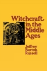 Image for Witch-craft in the Middle Ages