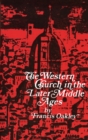 Image for The Western Church in the Later Middle Ages