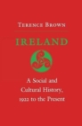 Image for Ireland : A Social and Cultural History, 1922 to the Present