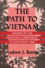 Image for The Path to Vietnam