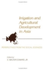 Image for Irrigation and Agricultural Development in Asia