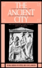 Image for The Ancient City : A Study on the Religion, Laws, and Institutions of Greece and Rome