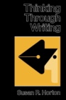 Image for Thinking Through Writing