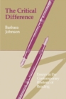 Image for The Critical Difference : Essays in the Contemporary Rhetoric of Reading