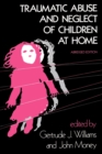 Image for Traumatic Abuse and Neglect of Children at Home