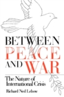 Image for Between Peace and War