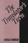 Image for The Translator&#39;s Turn