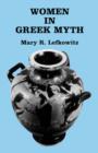 Image for Women in Greek Myth