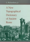 Image for A New Topographical Dictionary of Ancient Rome