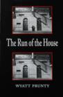 Image for The Run of the House