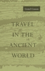 Image for Travel in the Ancient World
