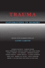Image for Trauma : Explorations in Memory