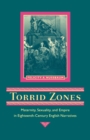 Image for Torrid Zones : Maternity, Sexuality, and Empire in Eighteenth-Century English Narratives