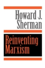 Image for Reinventing Marxism
