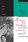 Image for A Time for Healing : American Jewry since World War II