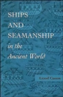 Image for Ships and Seamanship in the Ancient World