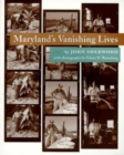 Image for Maryland&#39;s Vanishing Lives
