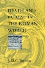 Image for Death and Burial in the Roman World