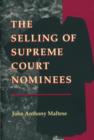 Image for The Selling of Supreme Court Nominees