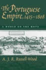 Image for The Portuguese empire, 1415-1808  : a world on the move