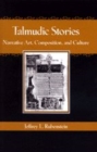 Image for Talmudic stories  : narrative art, composition, and culture