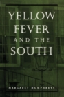 Image for Yellow Fever and the South