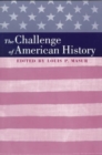 Image for The Challenge of American History