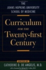 Image for The Johns Hopkins University School of Medicine Curriculum for the Twenty-First Century