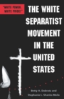 Image for The White Separatist Movement in the United States