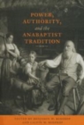 Image for Power, Authority, and the Anabaptist Tradition