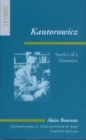 Image for Kantorowicz : Stories of a Historian