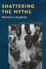 Image for Shattering the Myths: