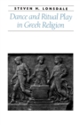 Image for Dance and Ritual Play in Greek Religion